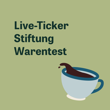 Live-Ticker Stiftung Warentest